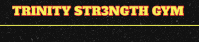 Trinity Str3ngth Training